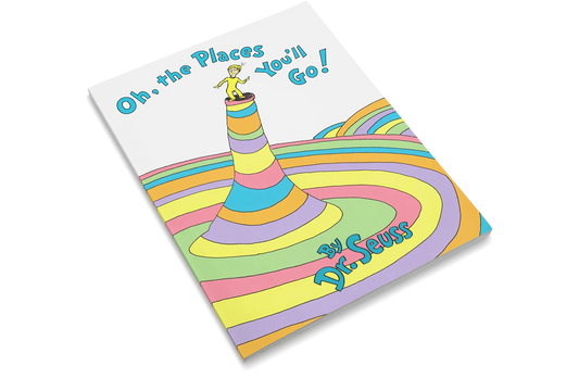 Oh, the Places Youll Go!